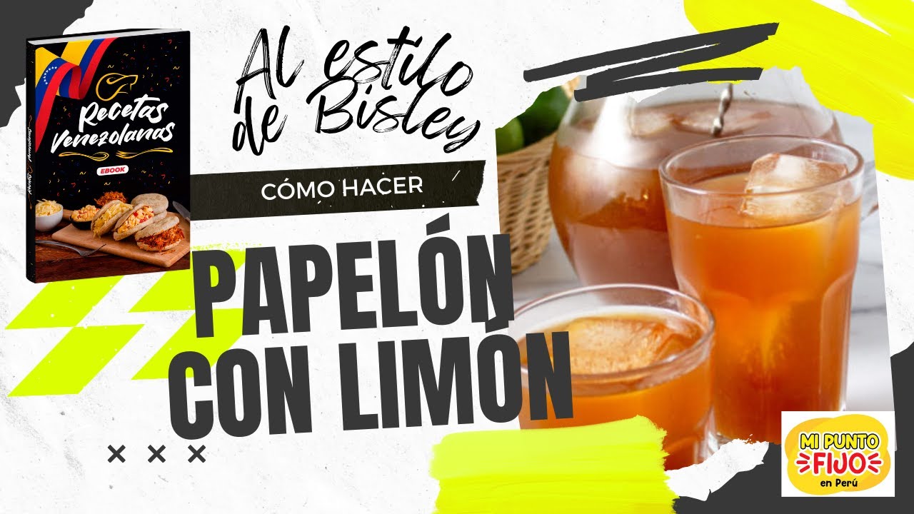 COMO HACER PAPELÓN CON LIMÓN | Receta VENEZOLANA Fácil y Rápido | Agua de Panela o CHANCACA.