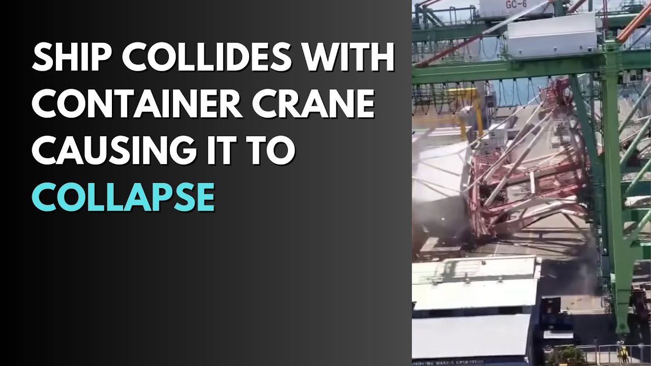 Ship collides with container crane causing it to collapse on southern Taiwan port