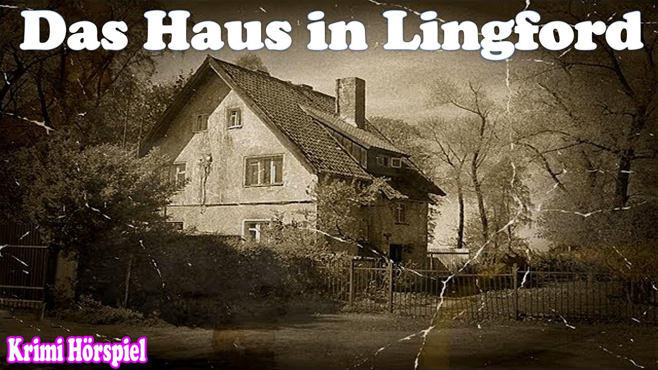 Das Haus in Lingford  #Krimi Hörspiel