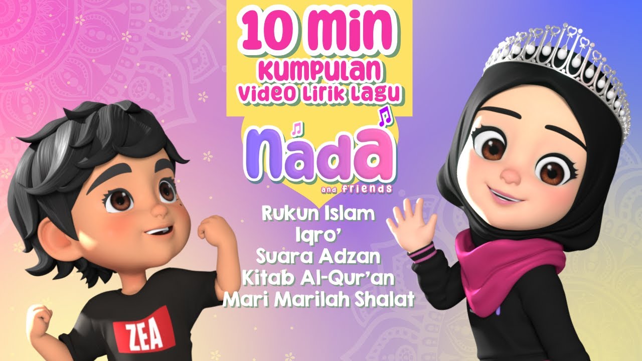 Rukun Islam, Iqro', dan Lagu Lainnya - 10 Menit Kumpulan Video Lirik Lagu Anak Muslim
