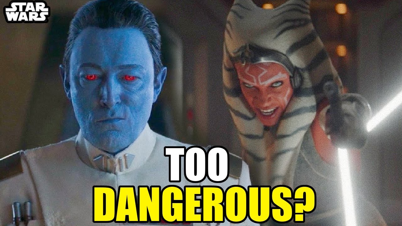 Why Thrawn Believed Ahsoka Was EXTREMELY Dangerous for the Galaxy - Star Wars Explained