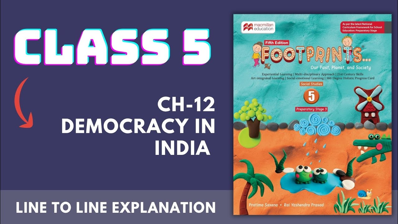 CBSE Footprints Book Class-5 Chapter-12 Democracy in India Line to Line Explanation 