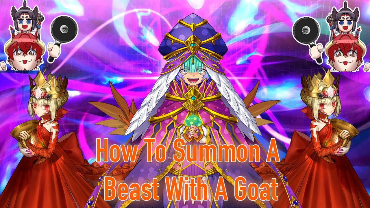 How To Summon A Beast With A Goat [FGO Gacha]
