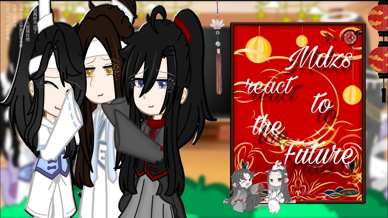 Mdzs react to the Future pt. 2/2 || French, English and Spanish Video || #gacha #mdzs #gachaclub