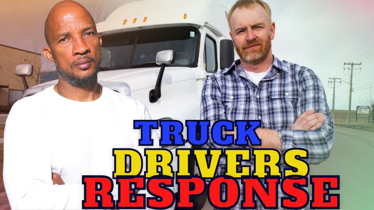 Truck Driver Responds To 