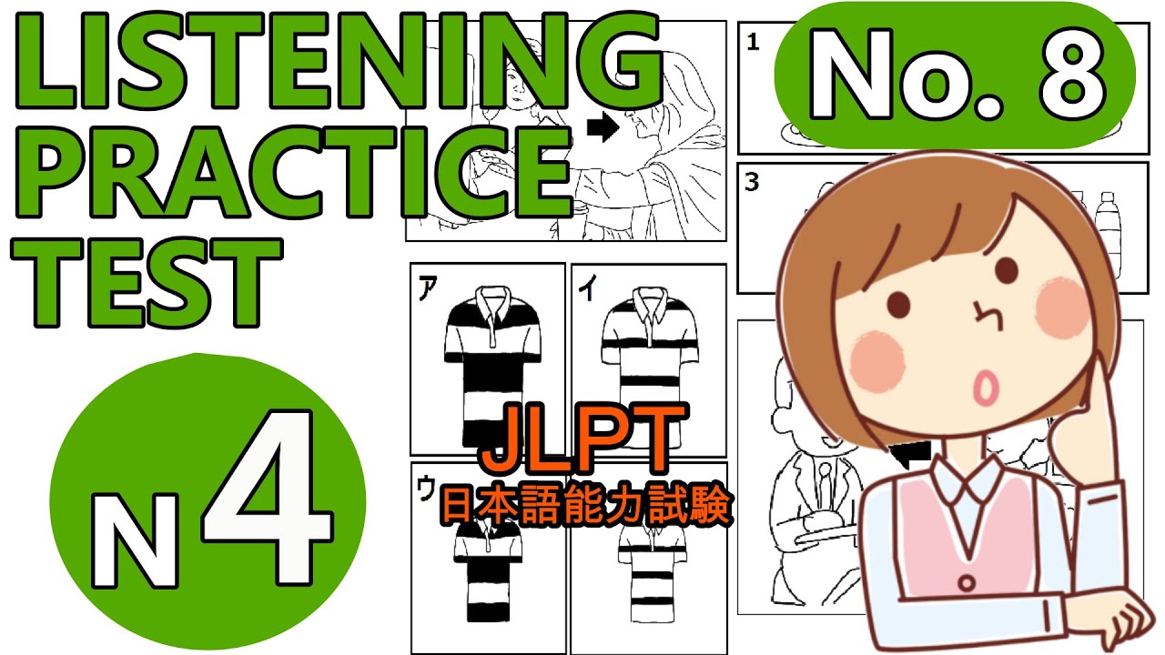 【＃8】JLPT N4 LISTENING PRACTICE TEST