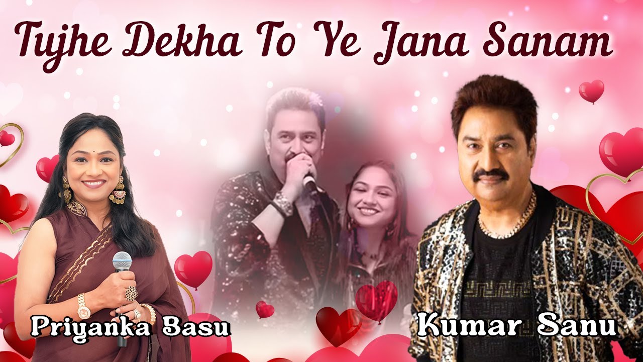 Tujhe Dekha To | Kumar Sanu | Priyanka Basu