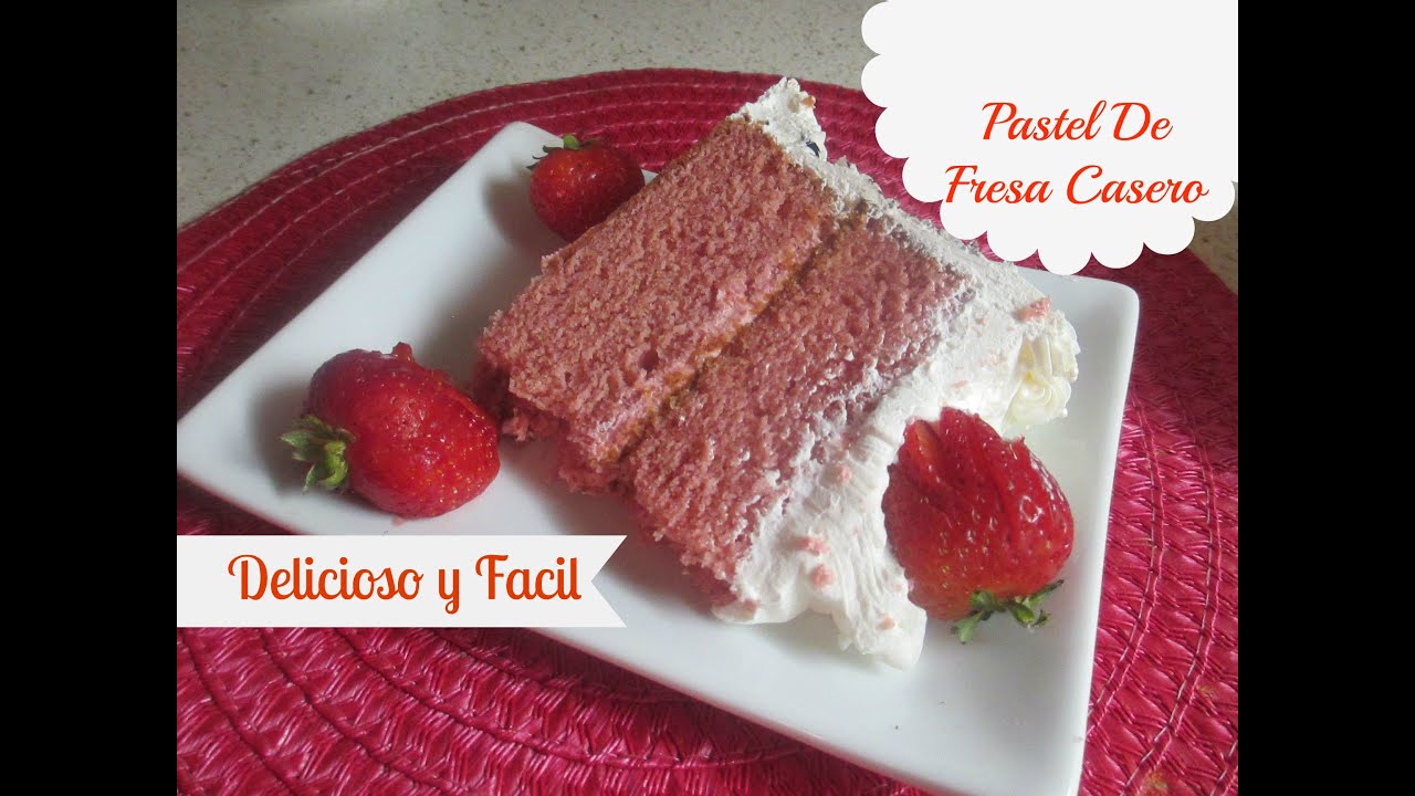 Pastel De Fresa Casero Riquísimo y Fácil de hacer ! - Madelin's Cakes