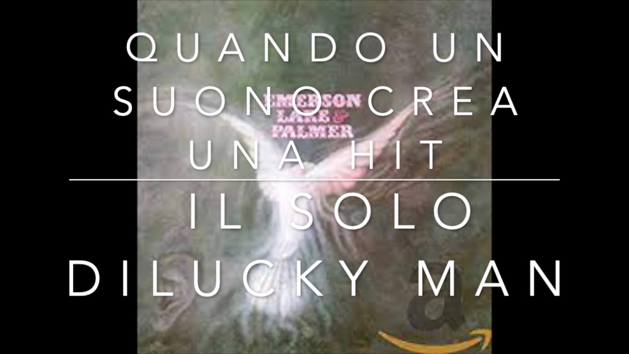 Quando un suono crea una hit: il solo di Lucky Man di ELP!