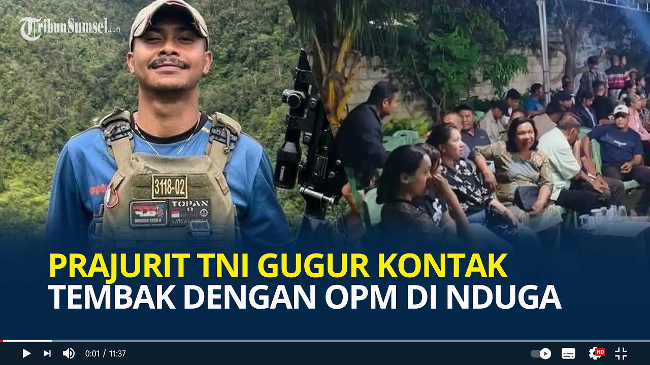 Prajurit TNI Gugur dalam Kontak Tembak dengan OPM di Nduga