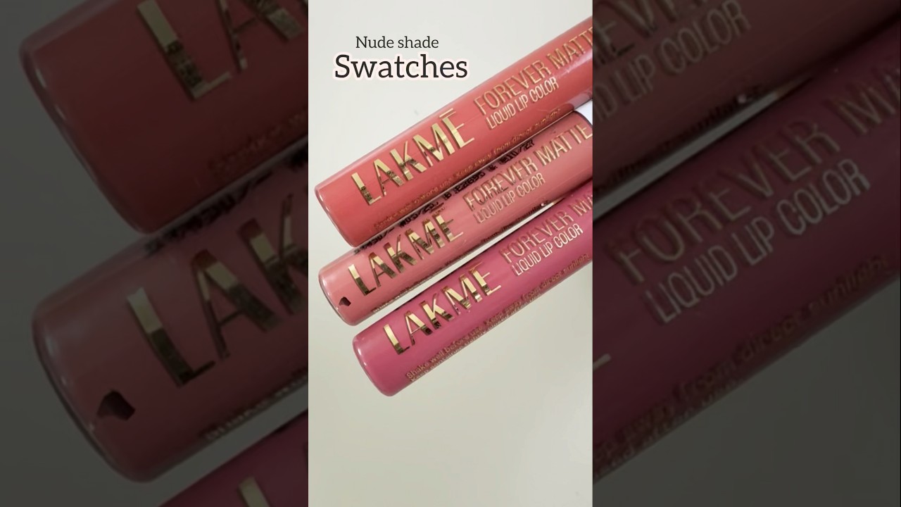 Lakme liquid lipstick swatches. Forever Matte - Nude Dream, Nude Latte &Nude Twist #makeup #skincare