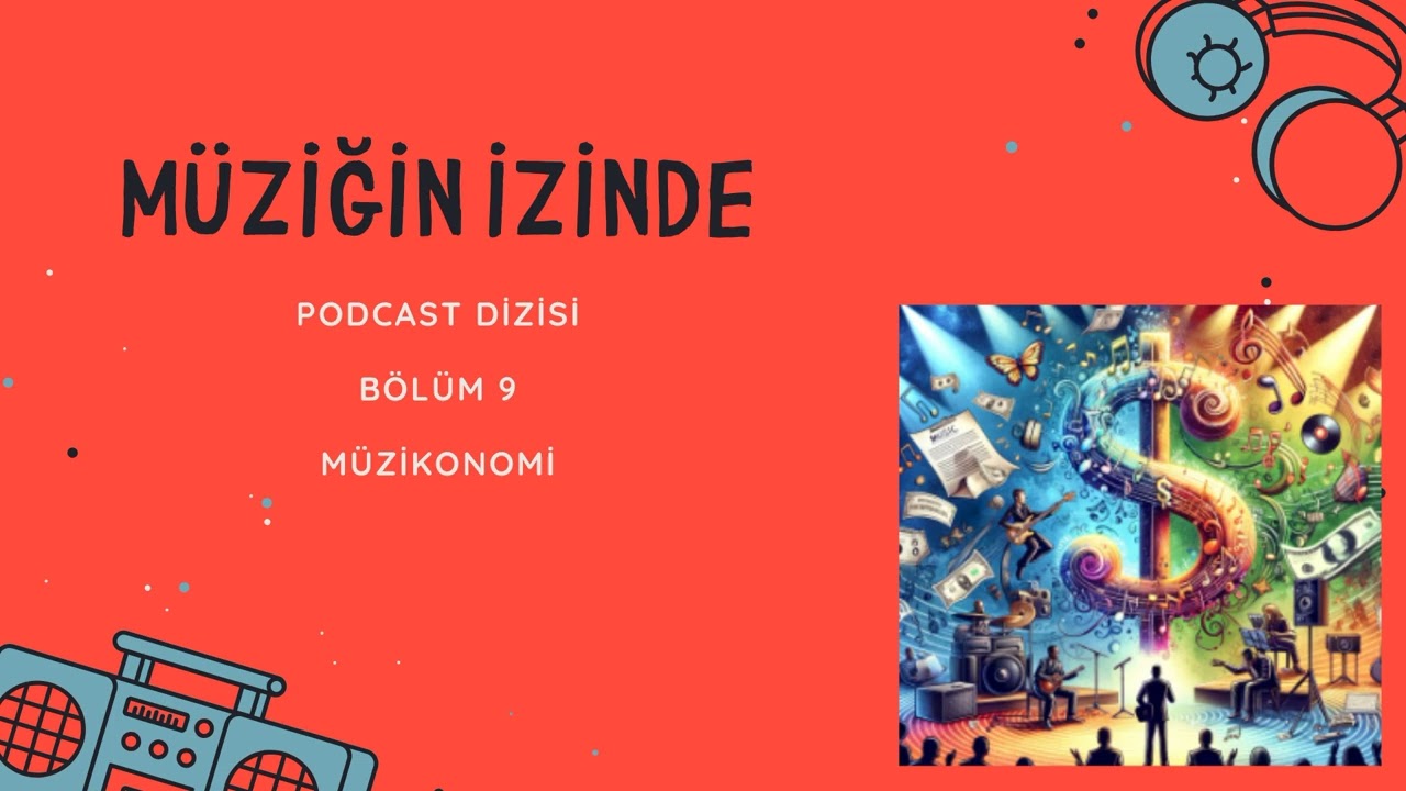 Müziğin İzinde - B09 / Müzikonomi