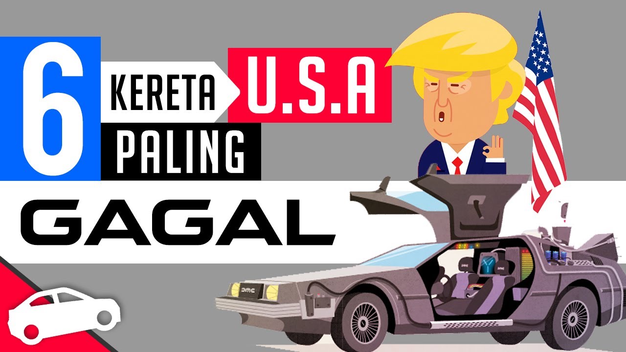 6 Jenama Kereta Amerika Paling GAGAL