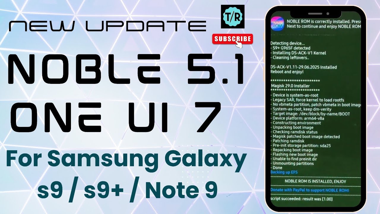 NOBLE ROM 5.1 CALABRIA One UI 7 FOR SAMSUNG GALAXY S9 / S9+/ Note9 #oneui7 #android15 #s9plus #s9+