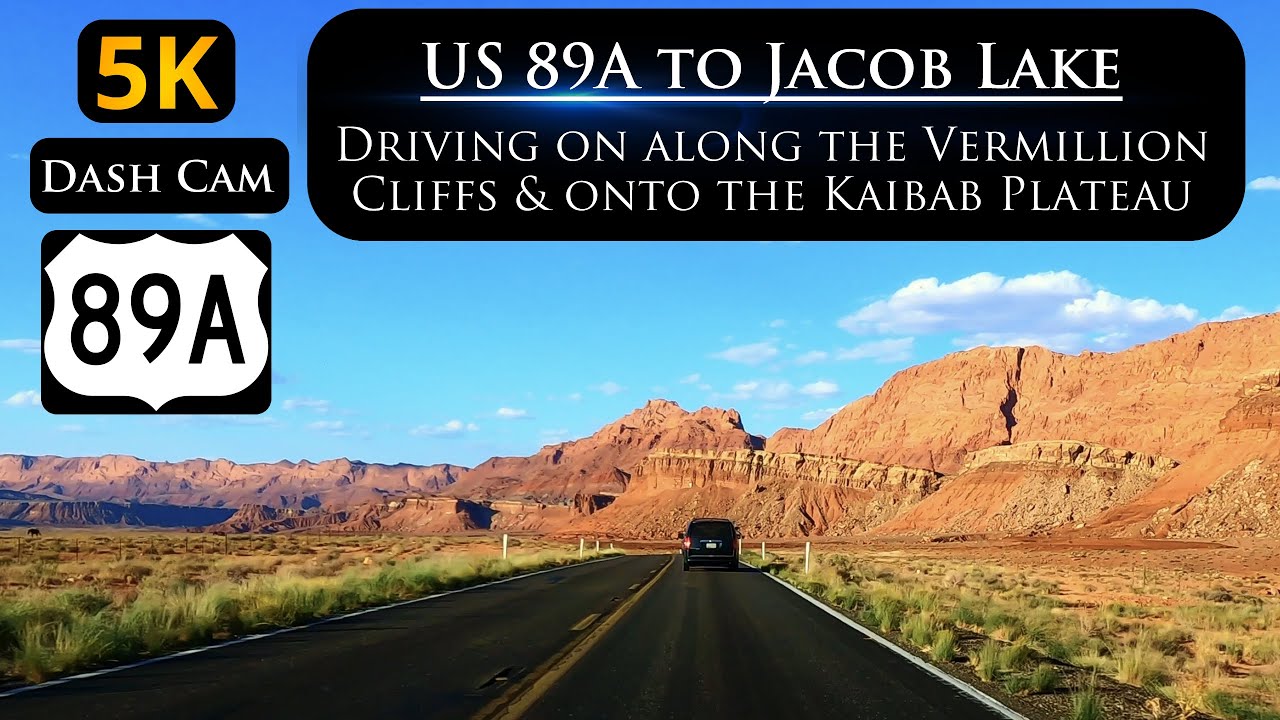 Let's Drive North on US 89A along the Vermillion Cliffs to Jacob Lake Arizona in 5K ULTRA HD