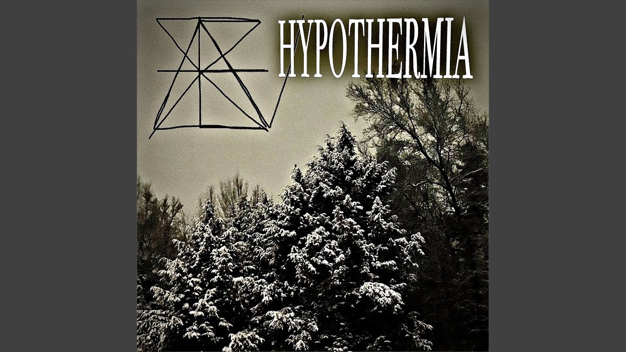 HYPOTHERMIA