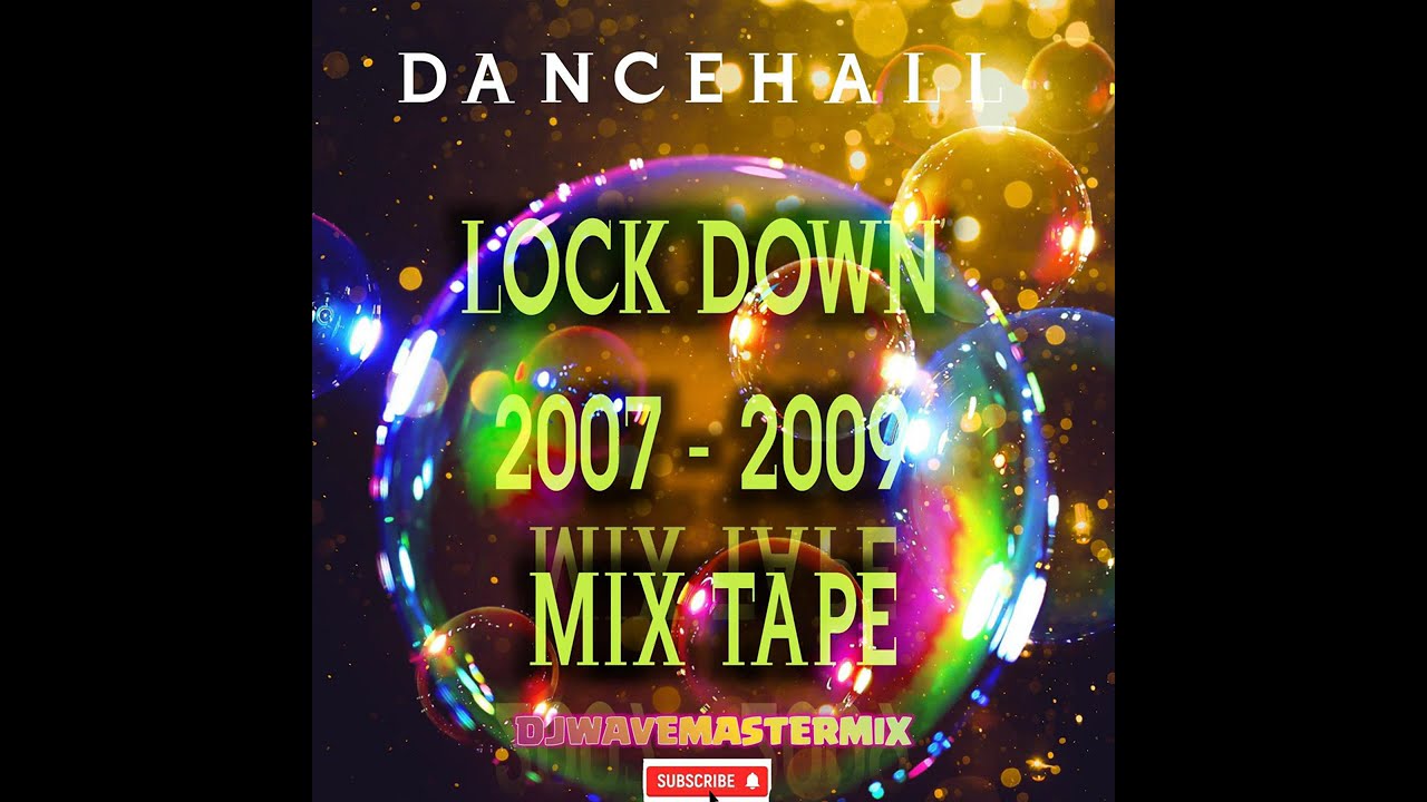dancehall  Mix tape (2007 - 2009) by Djwave