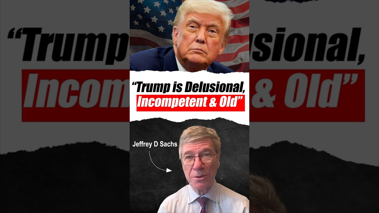 Top U.S. Economist Jeffrey Sachs Breathes Fire at Trump Over the Iran War