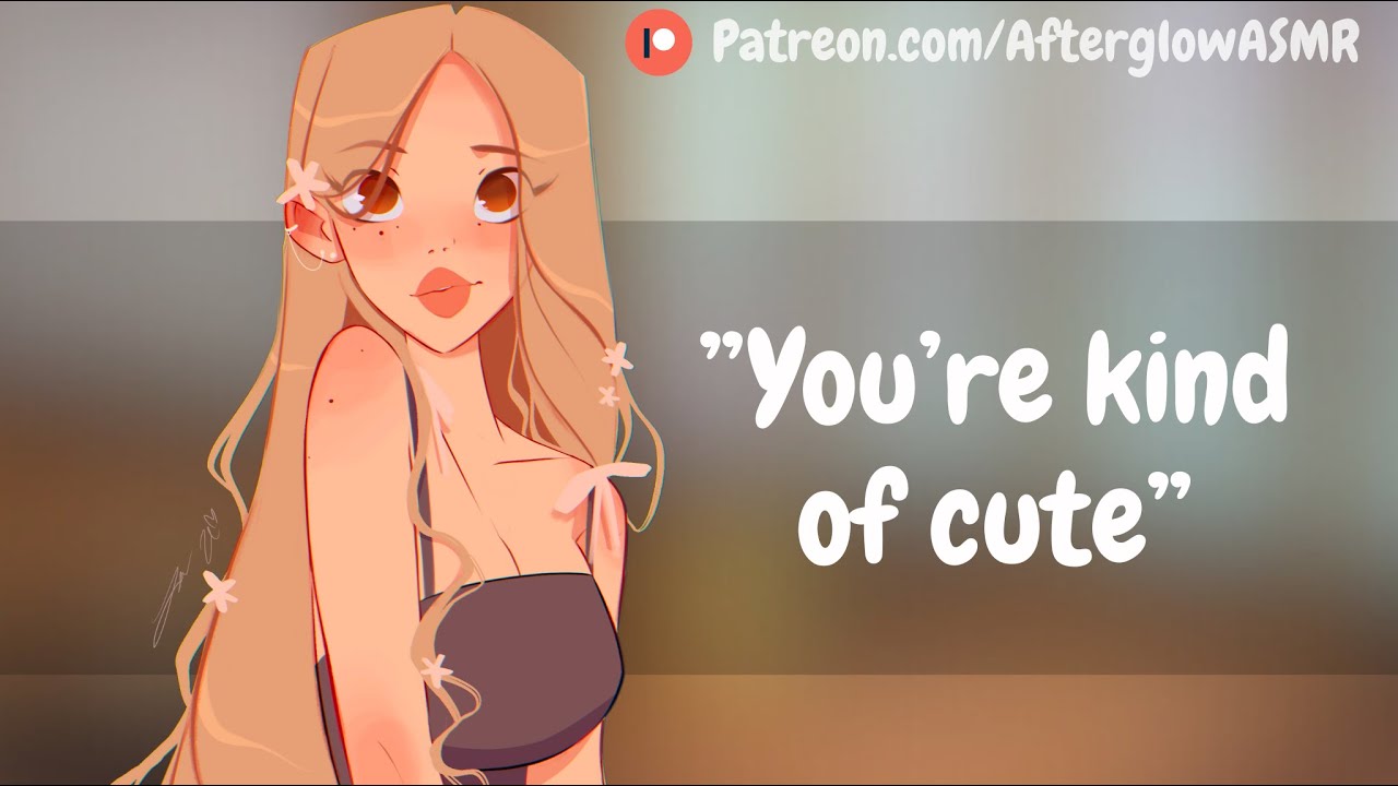 Ditzy Popular Girl in Class Thinks You're Cute (Asking You Out) (Quiet Listener) (Sweet)