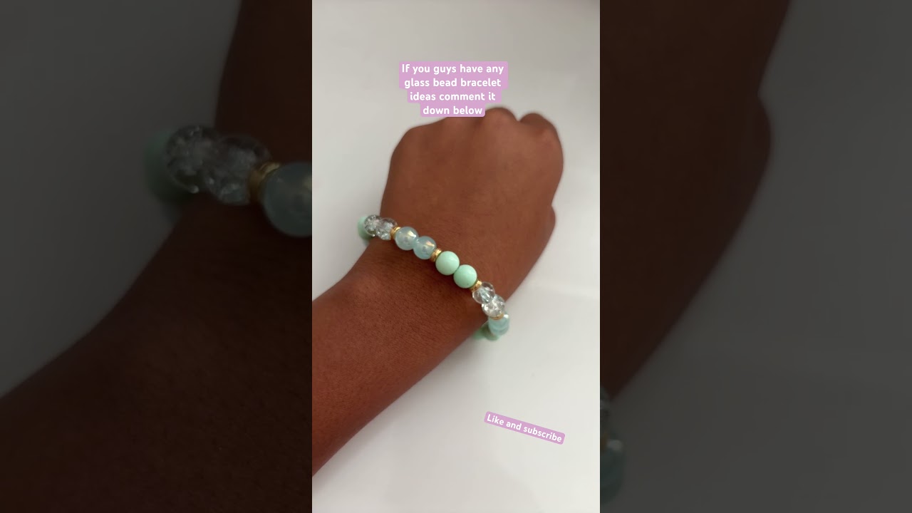 Glass bead bracelet ideas
