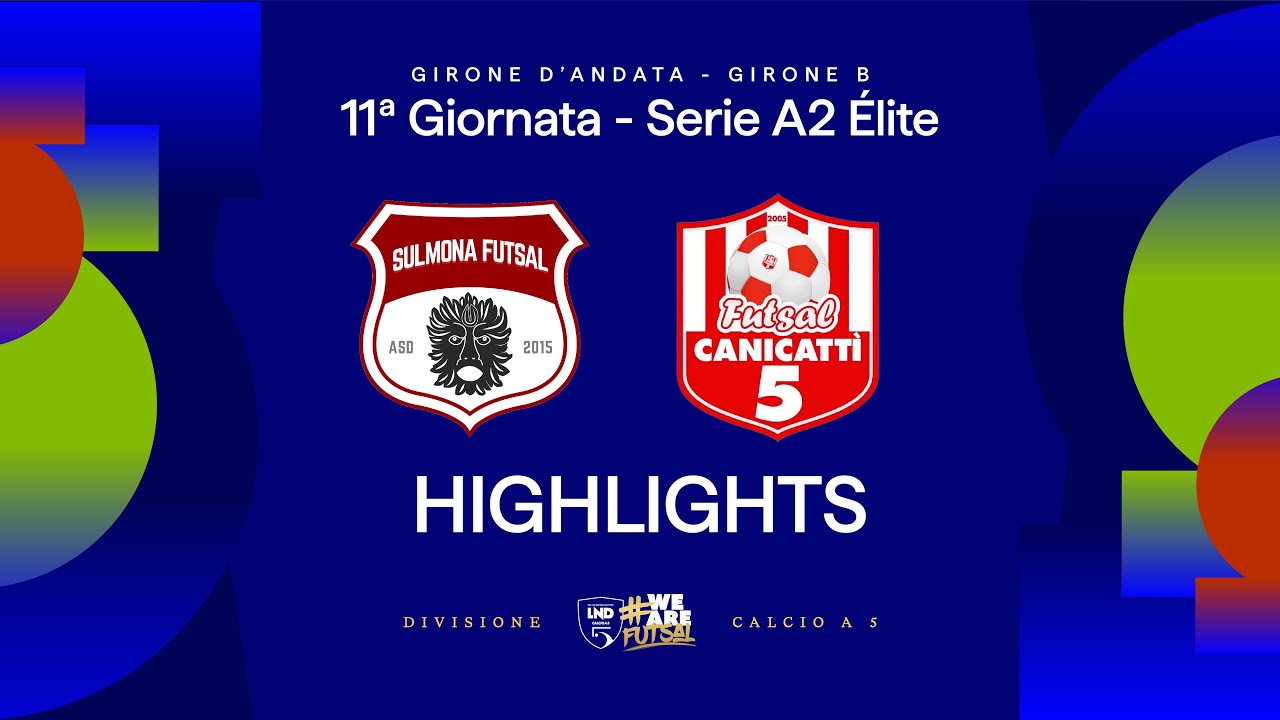 Sulmona Futsal-Atletico Canicattì 4-3 | Highlights | 11ª giornata | Serie A2 Élite 2025/2026 - B