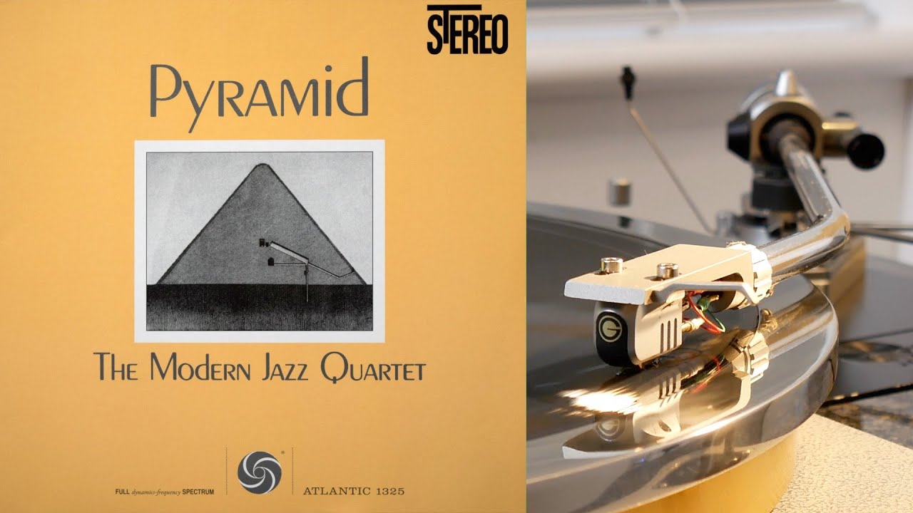 Modern Jazz Quartet - Pyramid (vinyl: Goldring Ethos, Graham Slee Accession MC, CTC Classic 301)