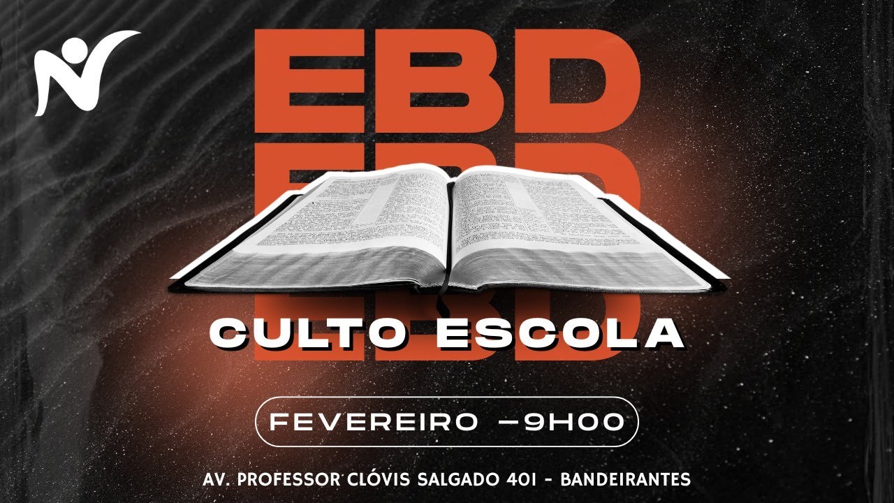 ESCOLA BÍBLICA DOMINICAL - 08/02/2026