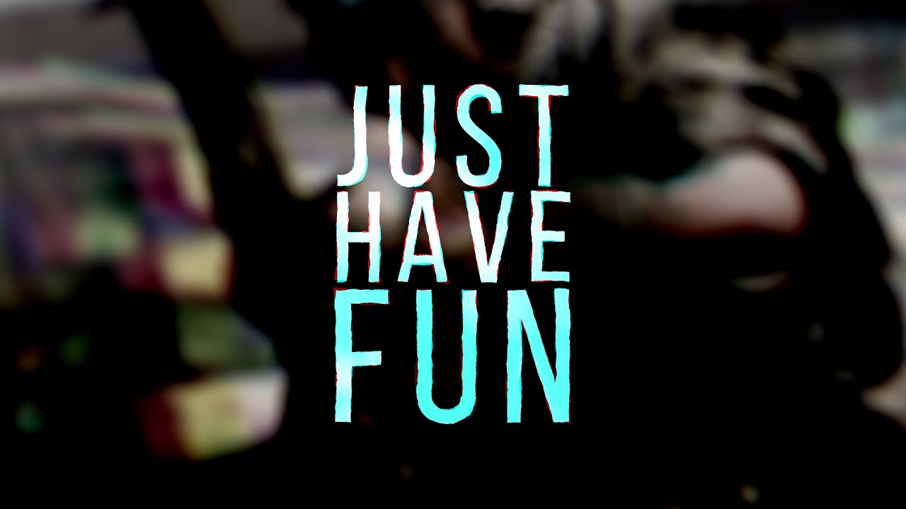 'Just Have Fun' with Cloud