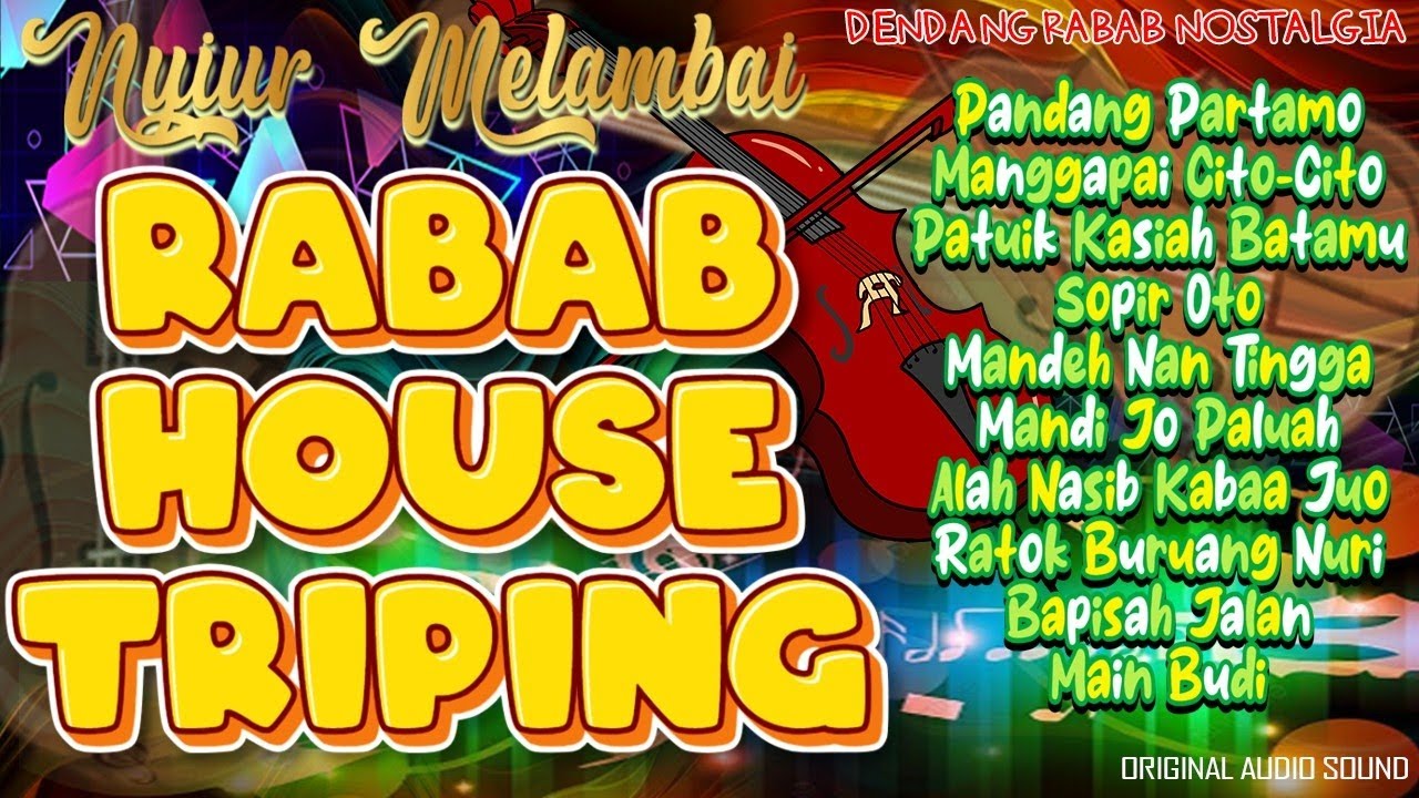 Dendang Rabab House Triping NYIUR MELAMBAI | Sopir Oto - Pandang Partamo