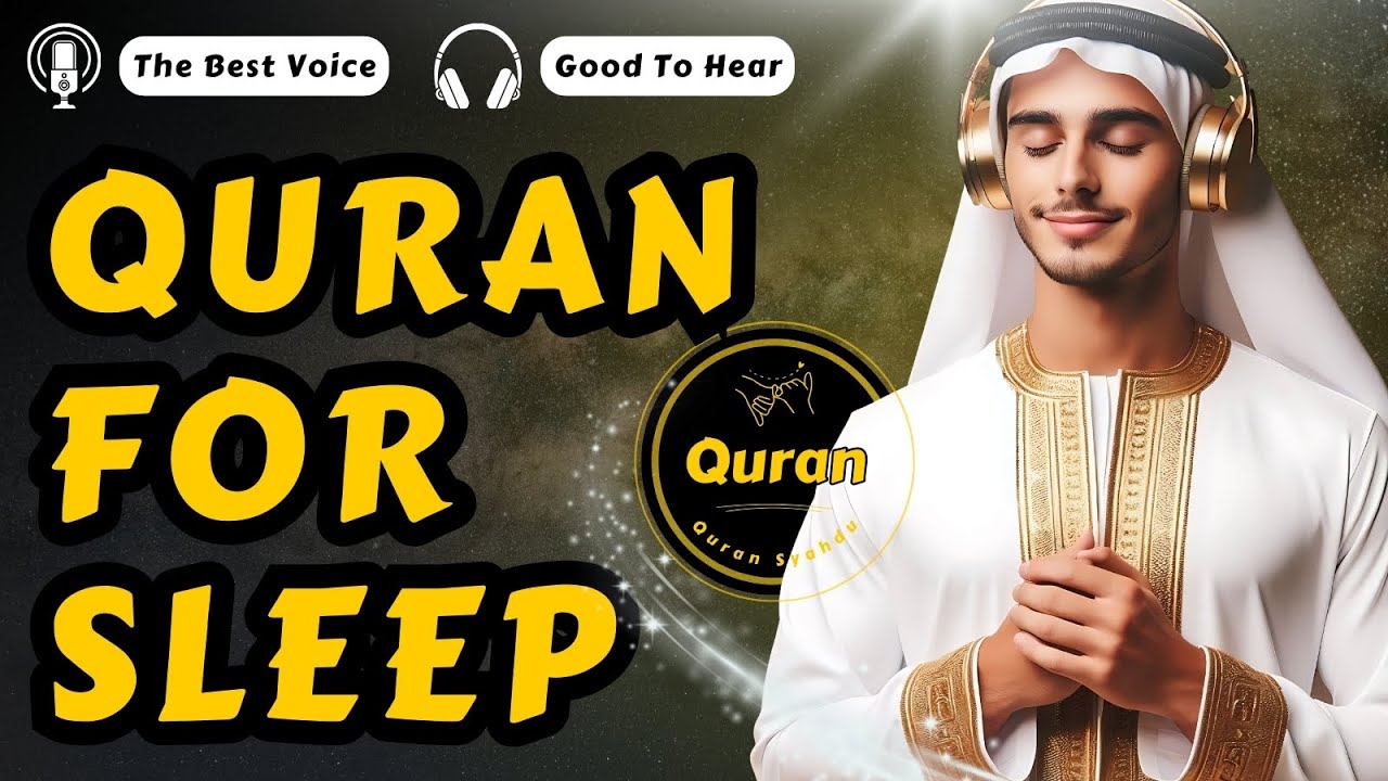 Quran for Sleep | Peaceful & Relaxing Recitation