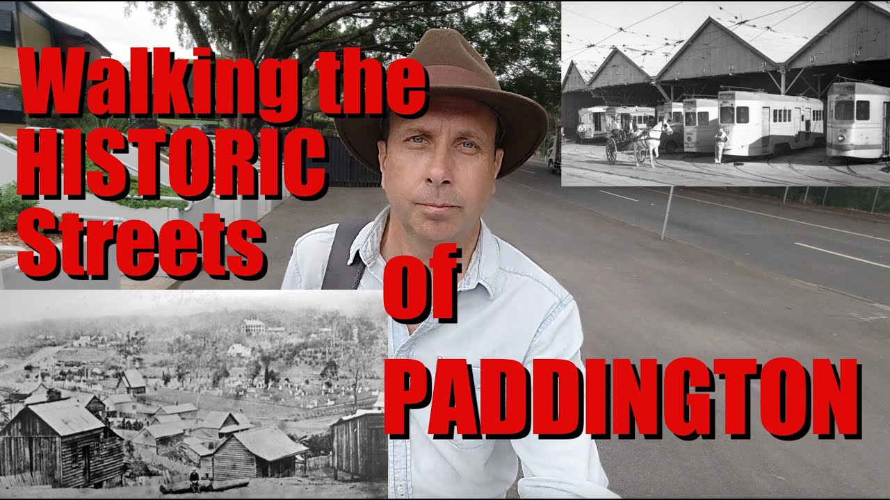 Death & Desire in Paddington: A HISTORY WALK Through this Fascinating Suburb