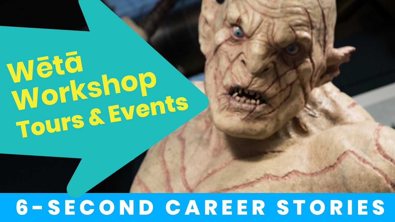 Wētā Workshop Tours & Events | 6-second career story