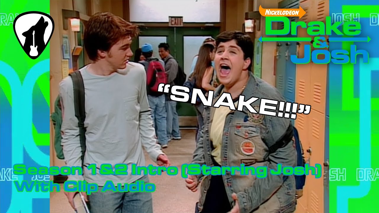 Drake & Josh - Intro (Seasons 1&2) (Starring Josh, With Clip Audio)