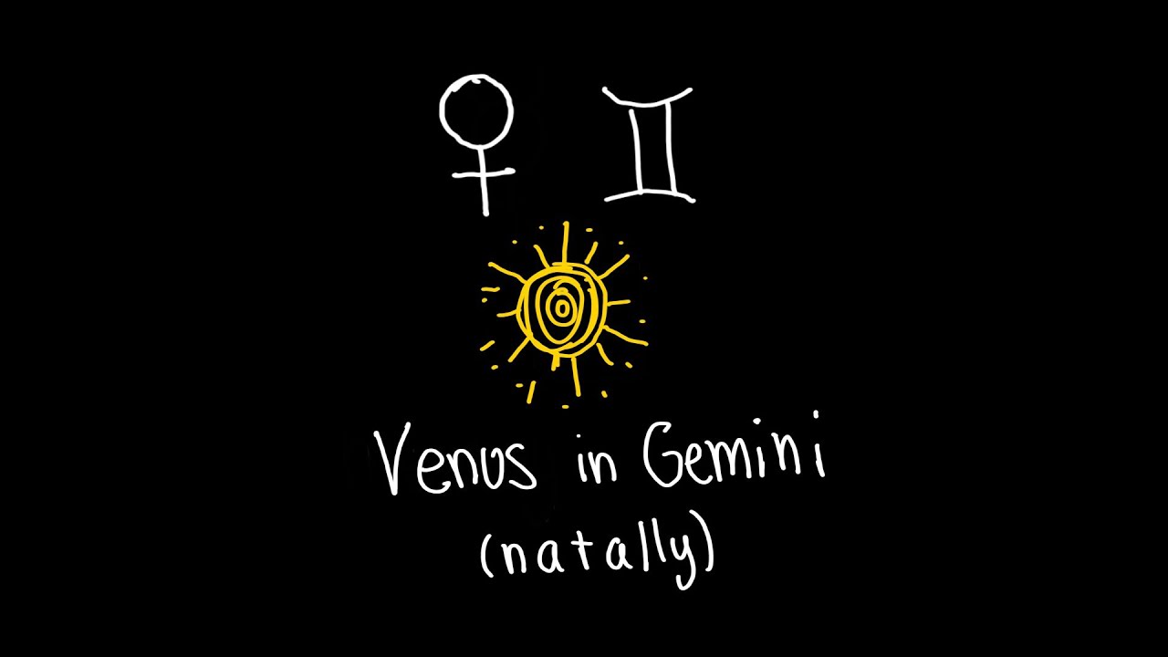 Natal Venus in Gemini (meaning/significance)