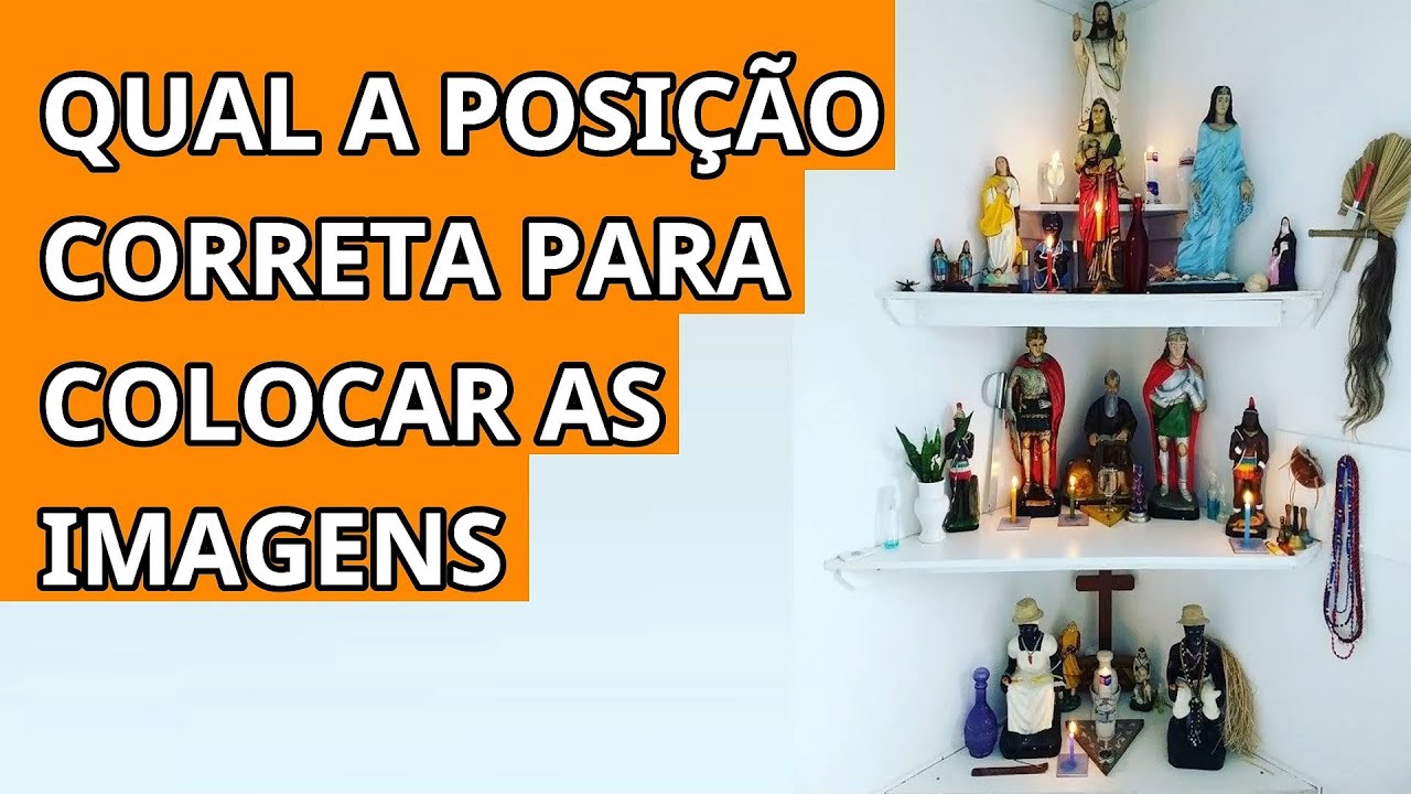 COMO COLOCAR AS IMAGENS DE UM ALTAR DE UMBANDA...