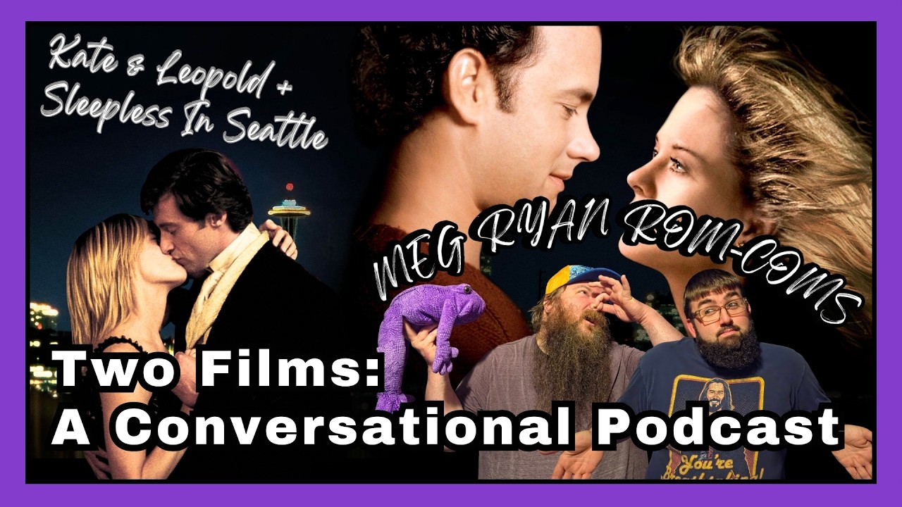 Two Meg Ryan Rom-Coms | Two Films Podcast, Episode #2