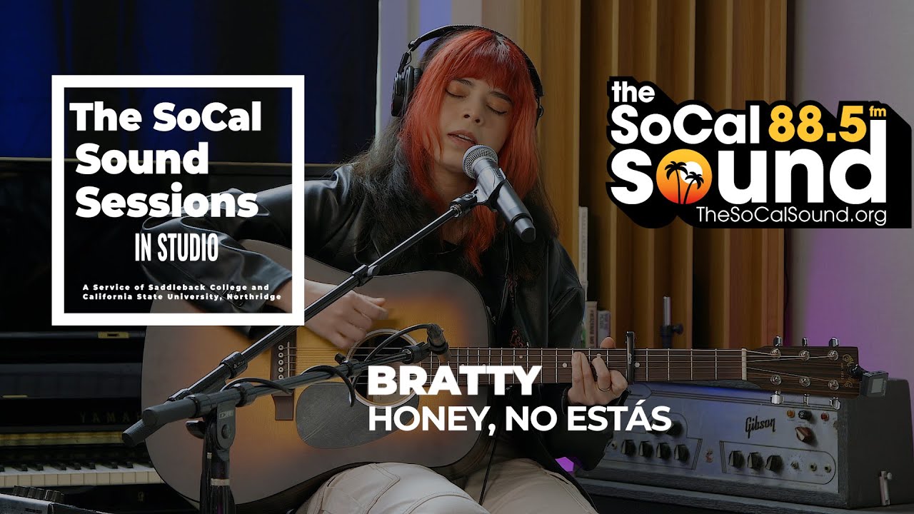BRATTY - Honey, No Estás || The SoCal Sound Sessions In-Studio
