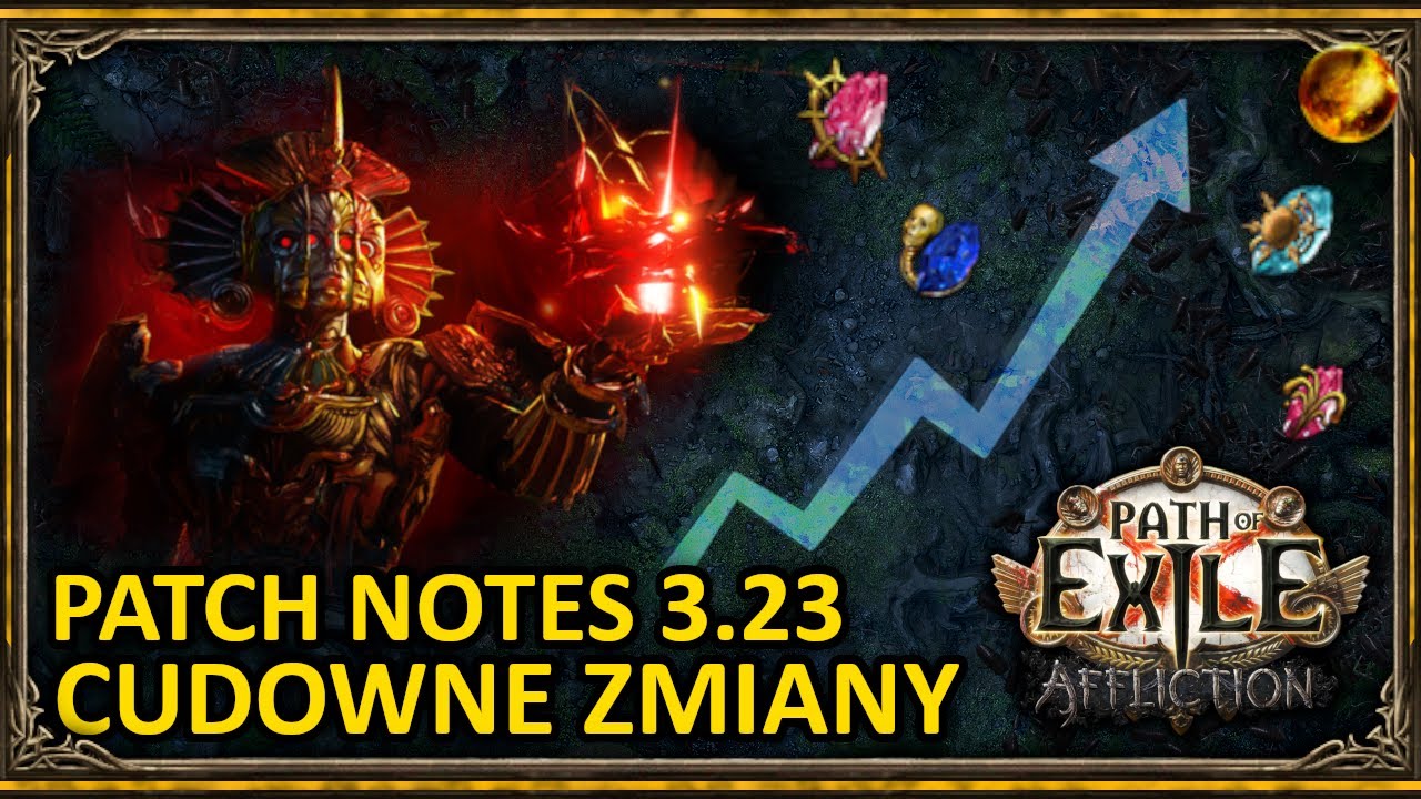 (3.23) Cudowne zmiany ! ◼ Om&oacute;wienie Patch Notes ◼ Path of Exile: Affliction