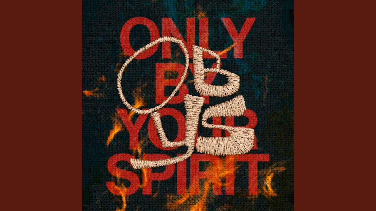 Only By Your Spirit (Live)