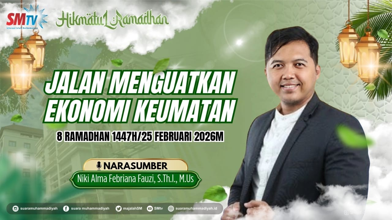 JALAN MENGUATKAN EKONOMI KEUMATAN || HIKMATUL RAMADHAN