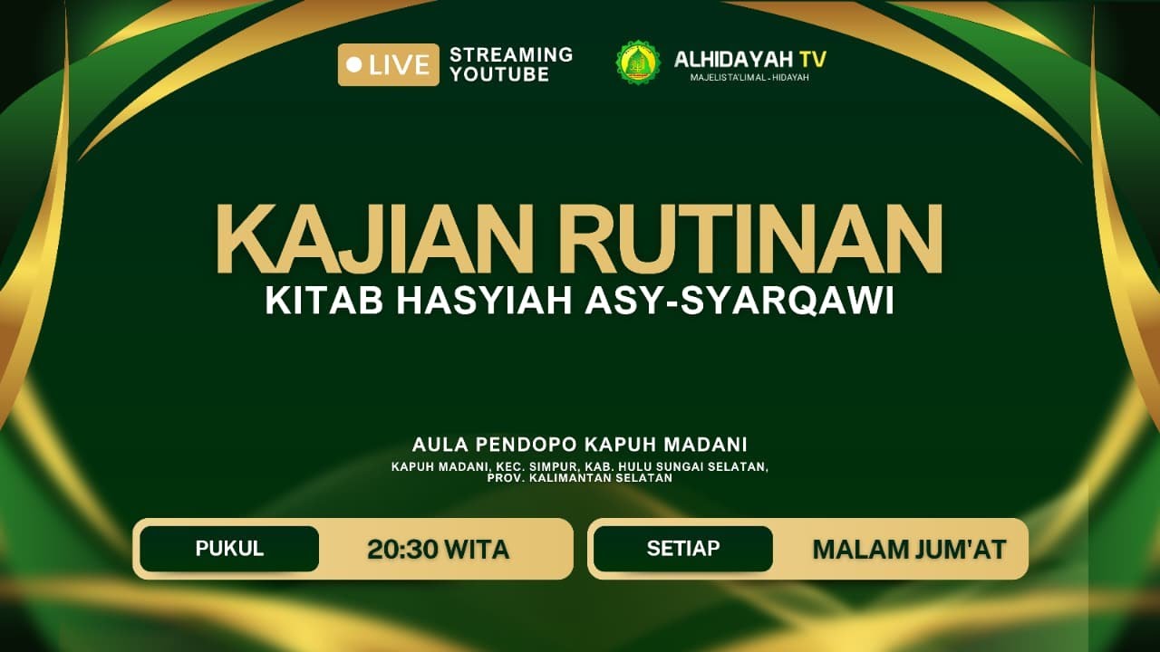 PEMBACAAN KITAB HASYIAH ASY-SYARQAWI. MT. AL-HIDAYAH KAPUH MADANI | MALAM JUM'AT,  08 JANUARI 2026