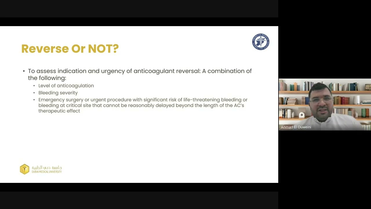 Reversal of Anticoagulants - Ahmad El Ouweini