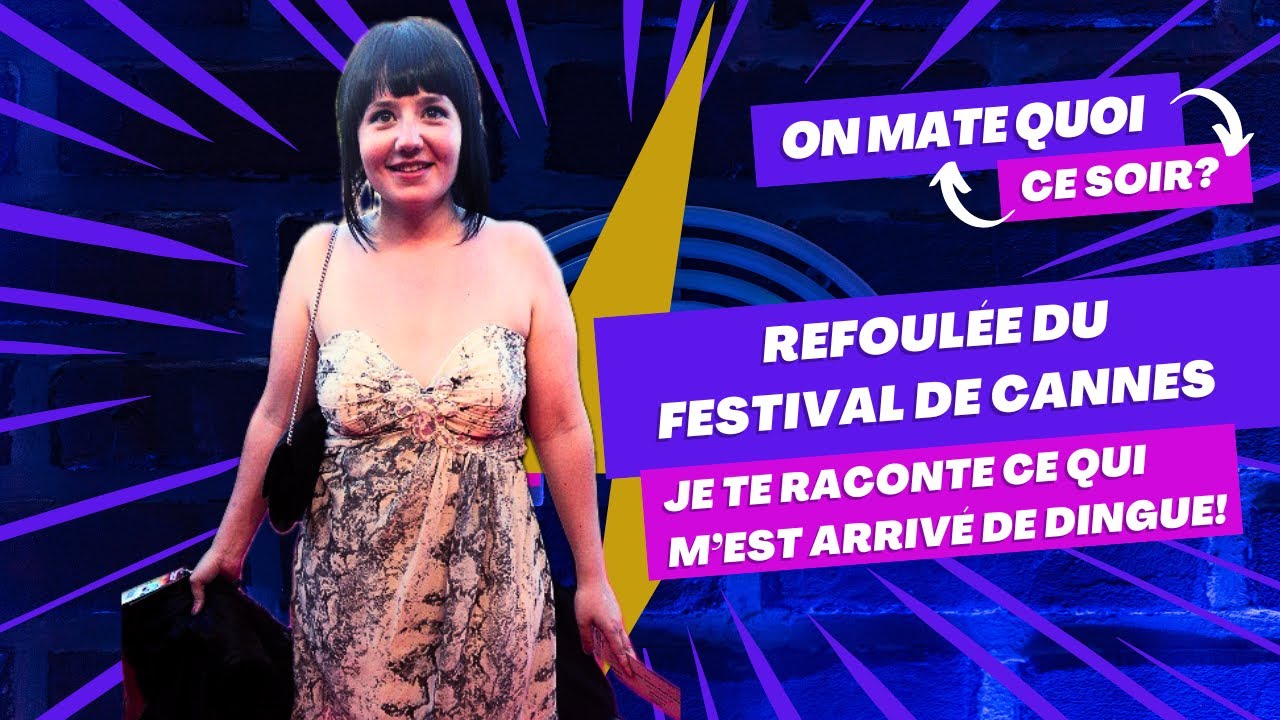 Quand, accréditée, je me suis faite refouler de la Cérémonie d'Ouverture du Festival de Cannes!