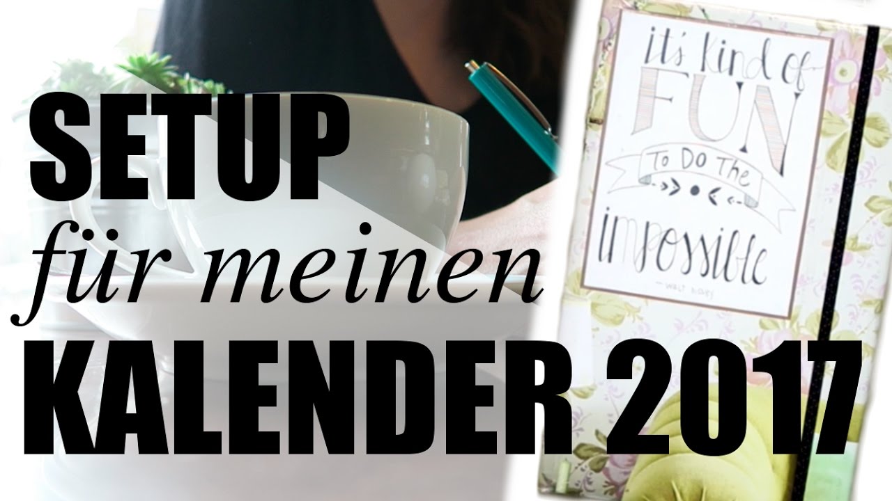 MEIN KALENDER SETUP 2017