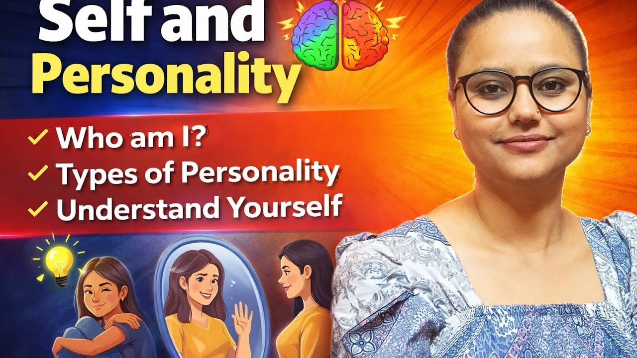 Class -12 psychology chapter self and personality @studywithneetymishra