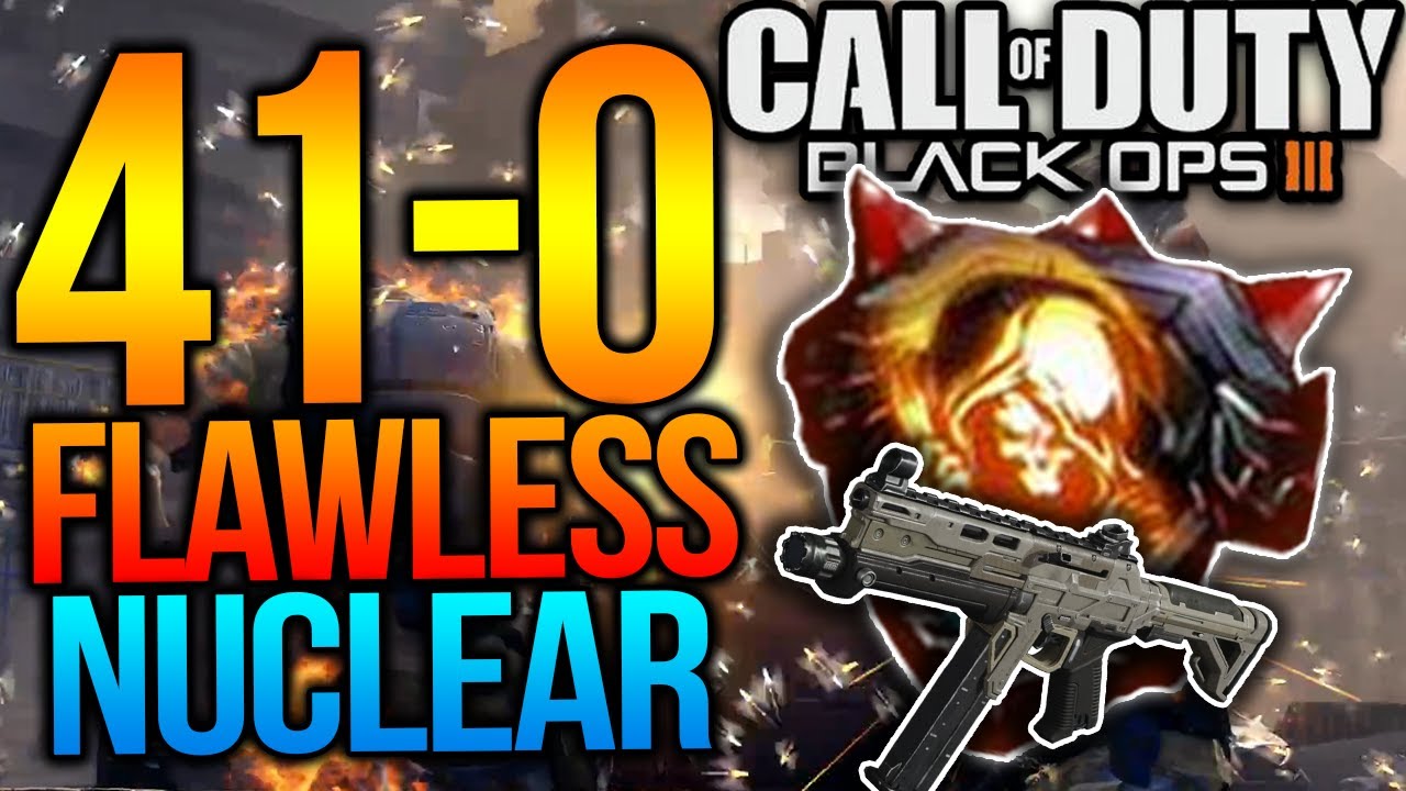 BO3 FLAWLESS NUCLEAR!!!!