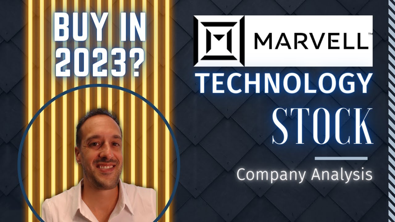 2023 Growth Stocks: Is Marvell Technology A Buy? | Stock Analysis | $MRVL