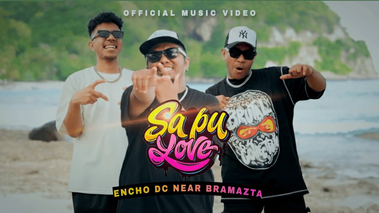 SA PU LOVE - Encho DC Ft. Near & Bramazta (Official Music Video)