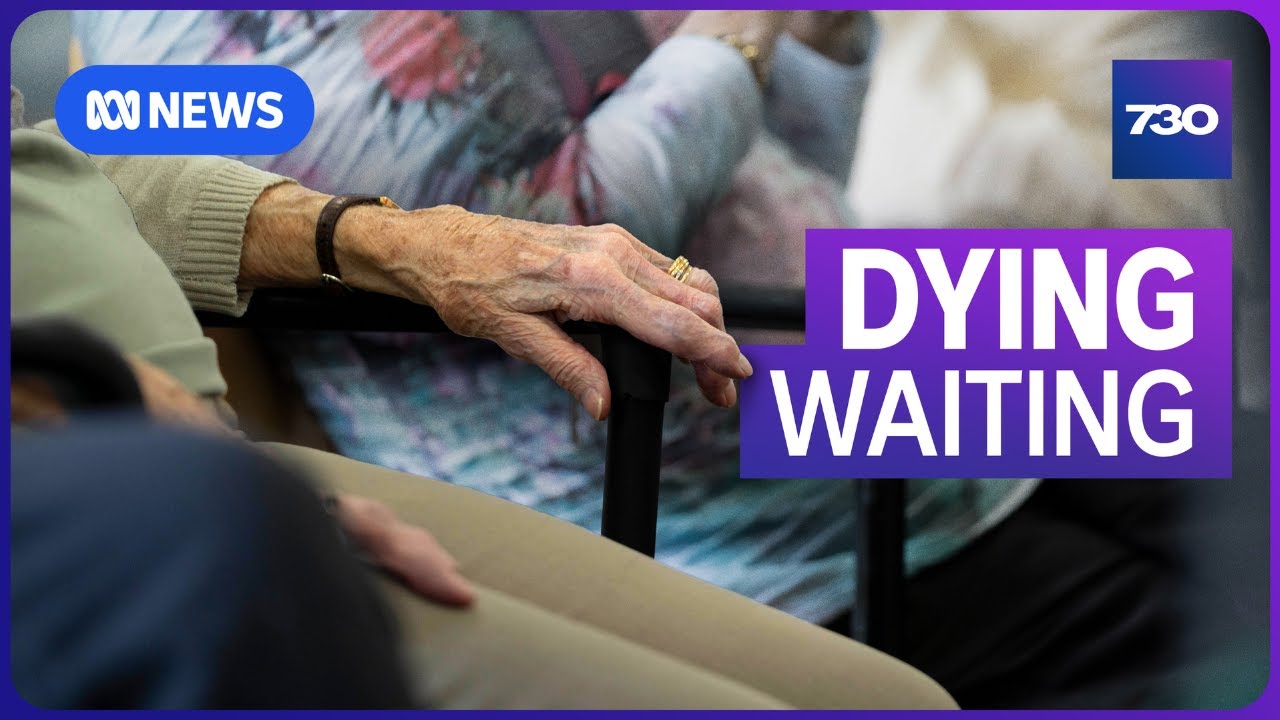 More than 100,000 Australians on wait list to be assessed for an aged care package | 7.30