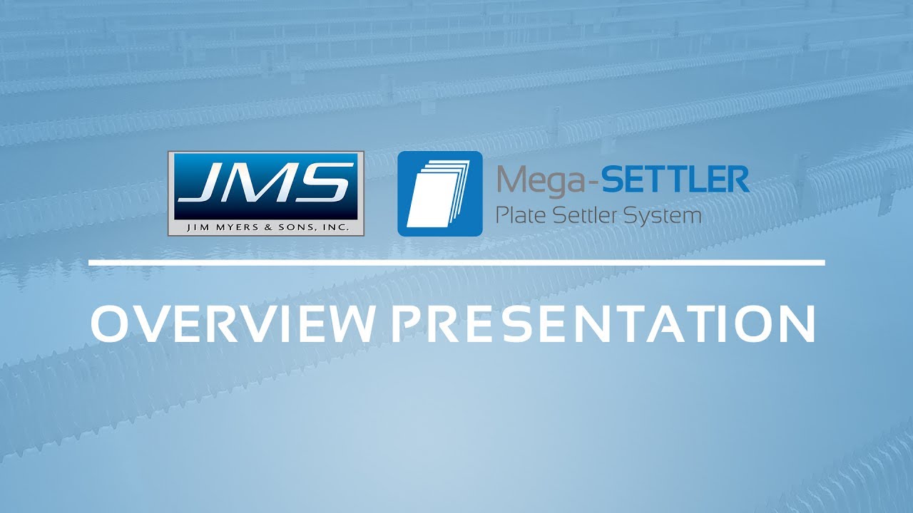 JMS Mega-SETTLER (Plate Settler System) Presentation